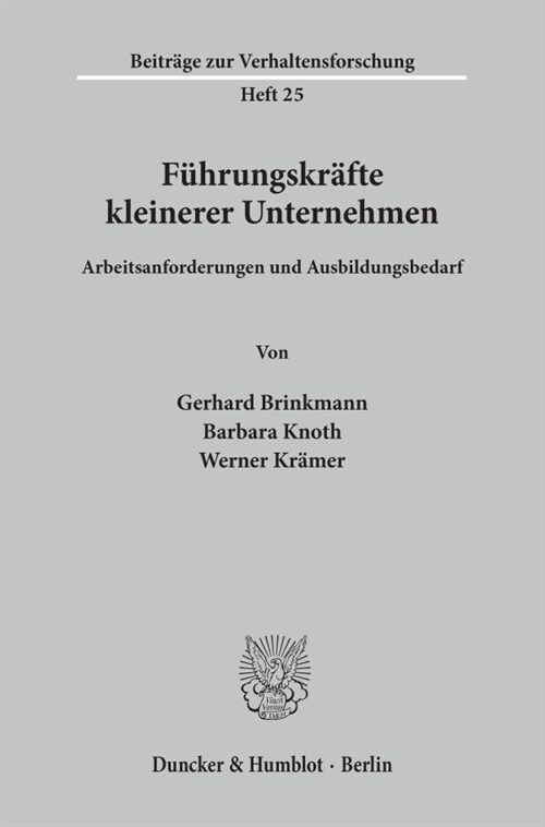 Fuhrungskrafte Kleinerer Unternehmen: Arbeitsanforderungen Und Ausbildungsbedarf (Paperback)