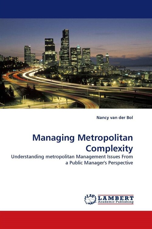 Managing Metropolitan Complexity (Paperback)