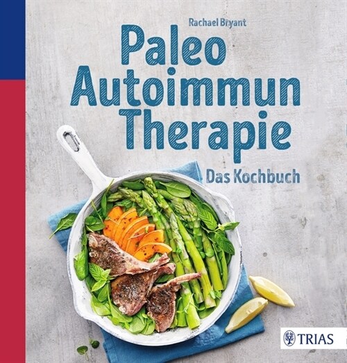 Paleo Autoimmun Therapie (Paperback)