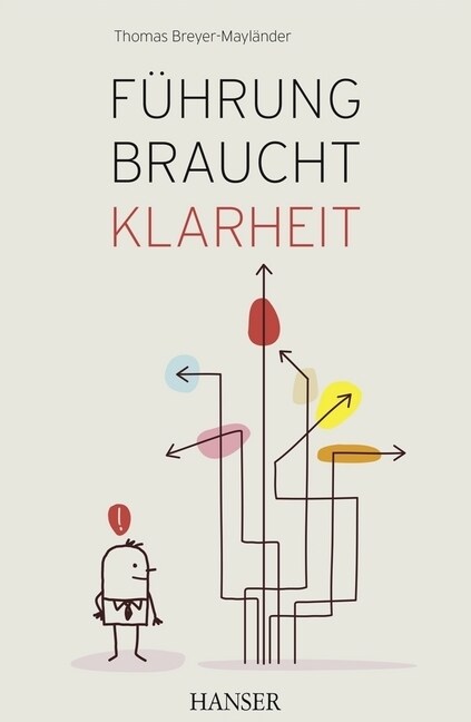 Fuhrung braucht Klarheit (WW)