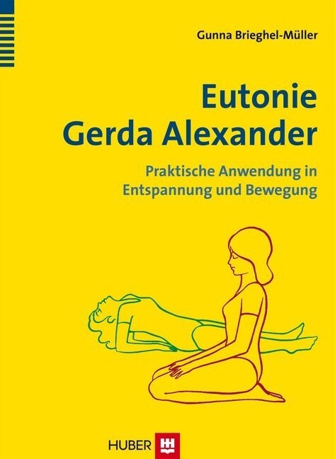 Eutonie Gerda Alexander (Paperback)