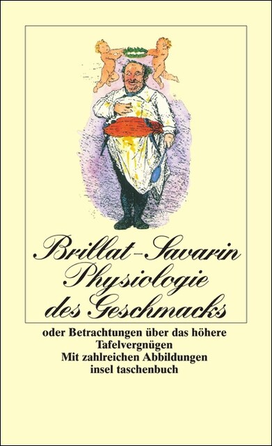 Physiologie des Geschmacks oder Betrachtungen uber das hohere Tafelvergnugen (Paperback)