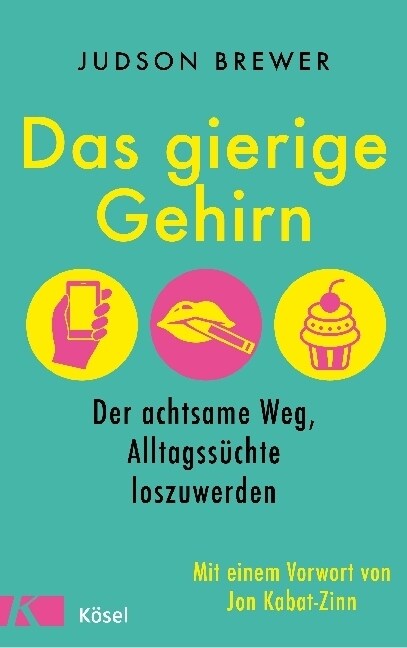 Das gierige Gehirn (Hardcover)