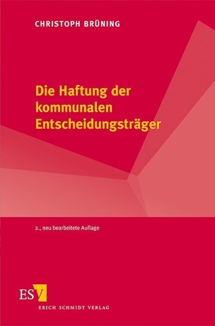 Die Haftung der kommunalen Entscheidungstrager (Paperback)