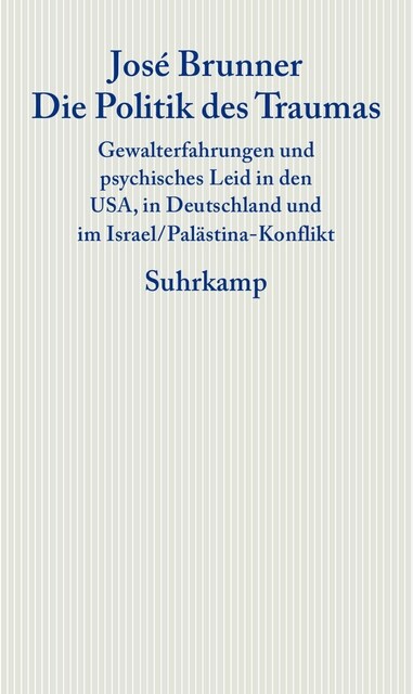 Die Politik des Traumas (Paperback)