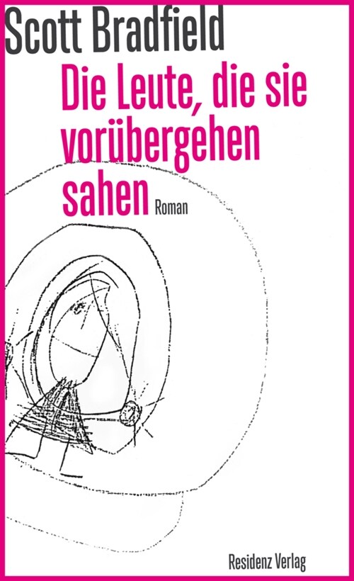 Die Leute, die sie vorubergehen sahen (Hardcover)