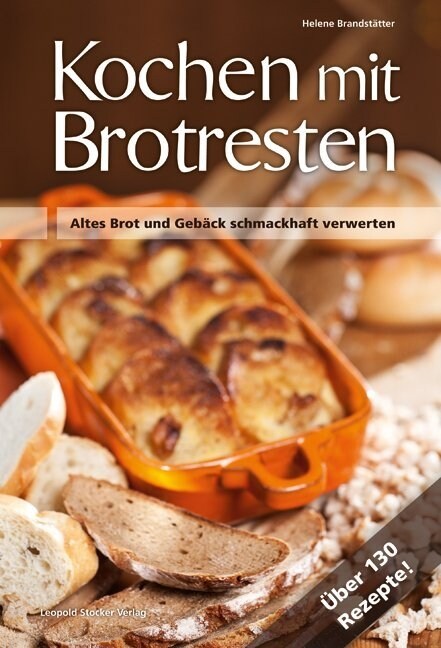 Kochen mit Brotresten (Hardcover)