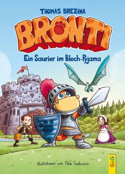 Bronti - Ein Saurier im Blech-Pyjama (Hardcover)