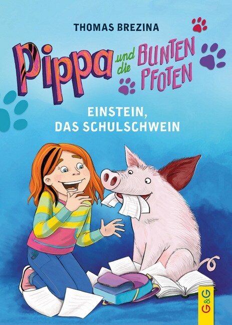 Pippa und die bunten Pfoten - Einstein, das Schulschwein (Hardcover)