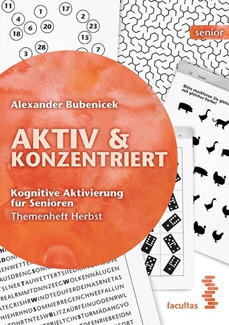 Aktiv & Konzentriert: Kognitive Aktivierung fur Senioren. Bd.3 (Paperback)