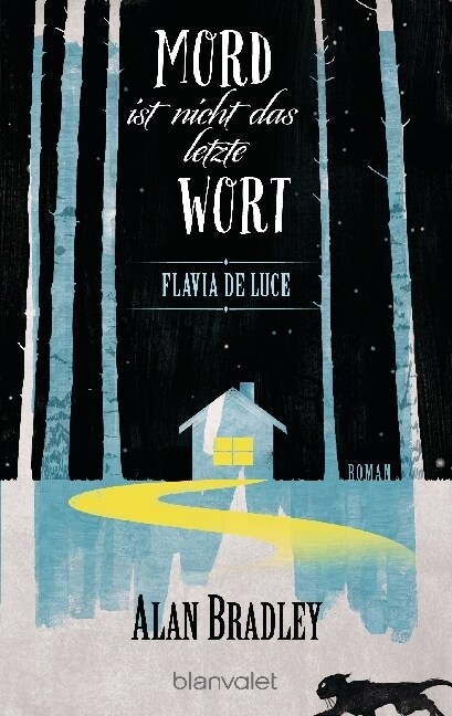 Flavia de Luce - Mord ist nicht das letzte Wort (Paperback)