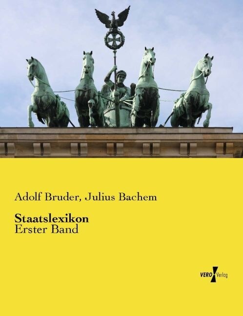 Staatslexikon: Erster Band (Paperback)