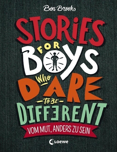 Stories for Boys Who Dare to be Different - Vom Mut, anders zu sein (Hardcover)
