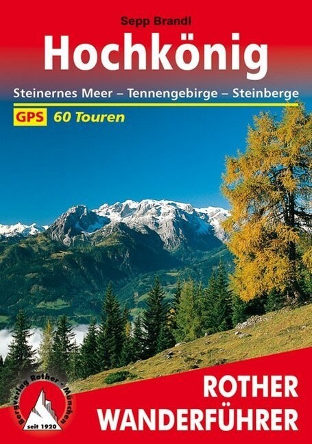 Rother Wanderfuhrer Hochkonig (Paperback)