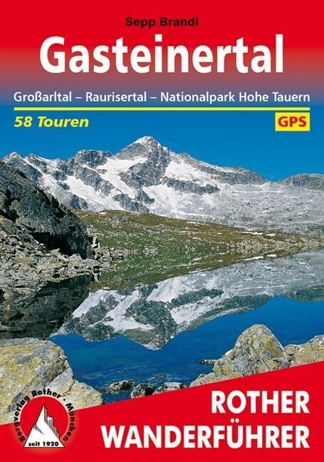 Rother Wanderfuhrer Gasteinertal (Paperback)