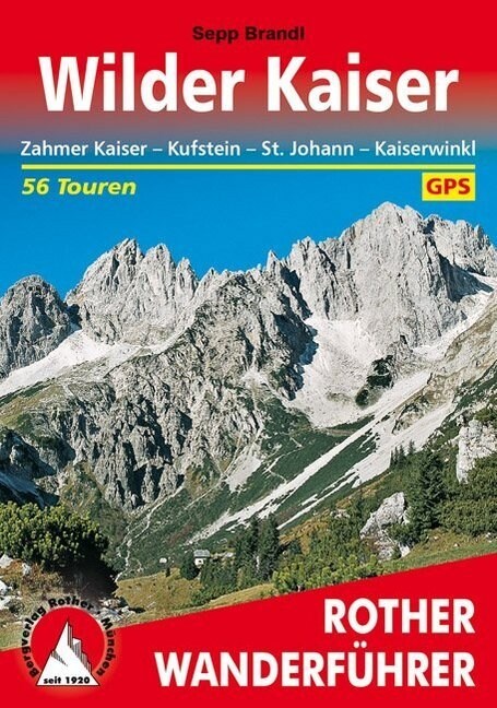 Rother Wanderfuhrer Wilder Kaiser (Paperback)