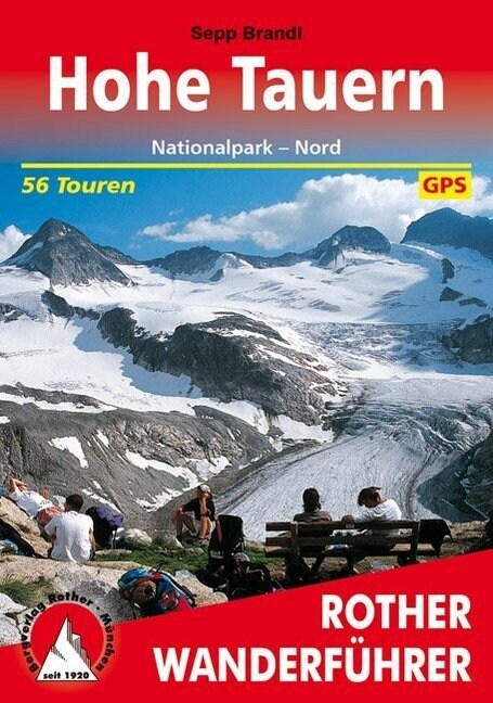 Rother Wanderfuhrer Hohe Tauern Nationalpark - Nord (Paperback)