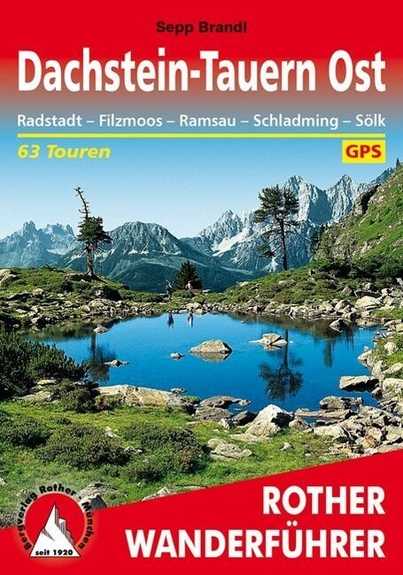 Rother Wanderfuhrer Dachstein-Tauern Ost (Paperback)