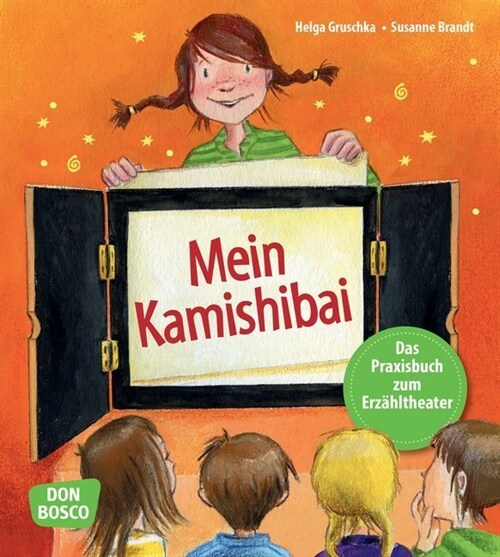 Mein Kamishibai - Das Praxisbuch zum Erzahltheater (WW)