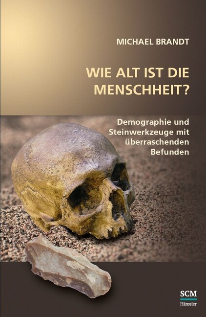 Wie alt ist die Menschheit？ (Hardcover)