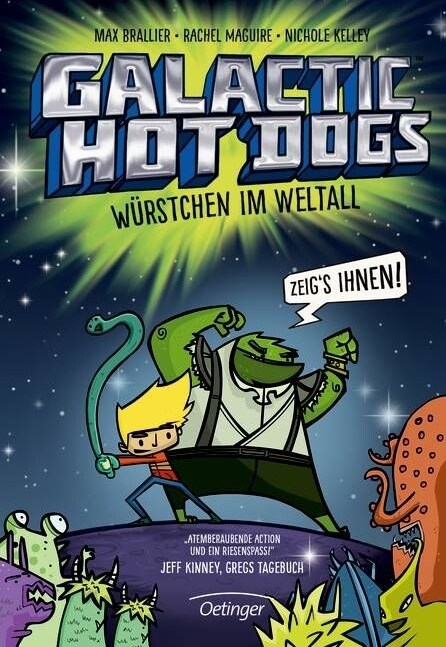 Galactic Hot Dogs - Wurstchen im Weltall (Hardcover)