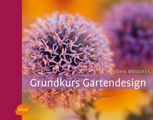 Grundkurs Gartendesign (Hardcover)