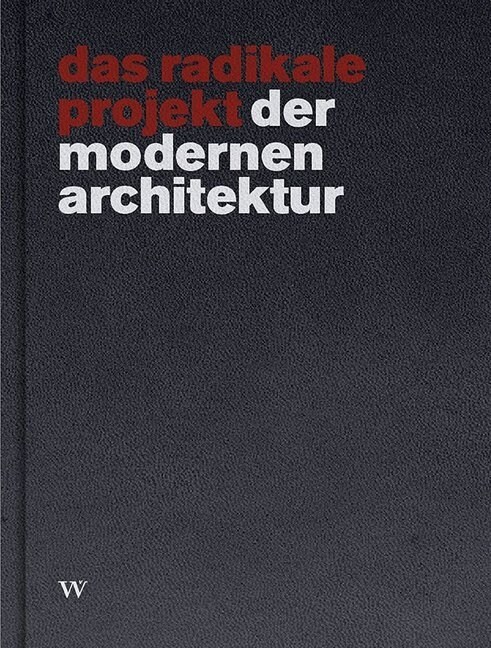 das radikale projekt der modernen architektur (Leather/Fine binding)