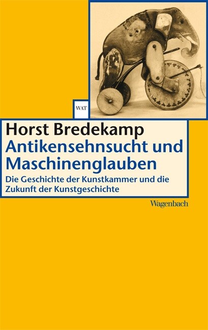 Antikensehnsucht und Maschinenglauben (Paperback)