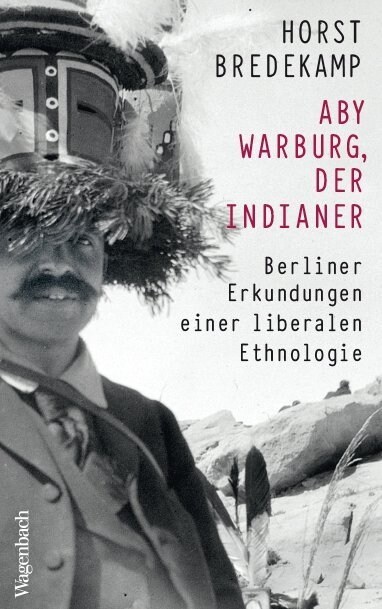 Aby Warburg, der Indianer (Paperback)