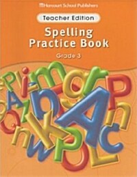 Storytown Teacher Edition Spelling Practice Book Grade 3 (Paperback)