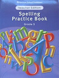 Spelling Practice Book Teacher Edition Grade 5 (Paperback)