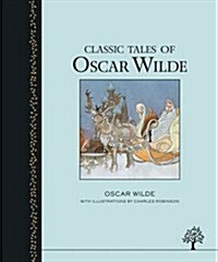 Classic Tales of Oscar Wilde (Hardcover)