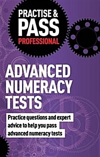Practise & Pass Professional: Advanced Numeracy Tests (Paperback)