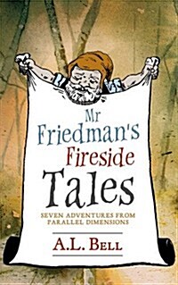 Mr Friedmans Fireside Tales (Hardcover)