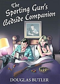 Sporting Guns Bedside Companion (Hardcover)