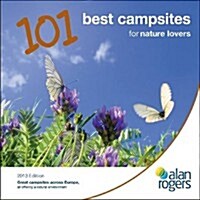 Alan Rogers - 101 Best Campsites for Nature Lovers 2013 (Paperback, 2 Rev ed)