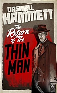 The Return of the Thin Man (Hardcover)