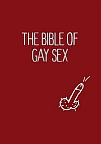 The Bible of Gay Sex (Hardcover)