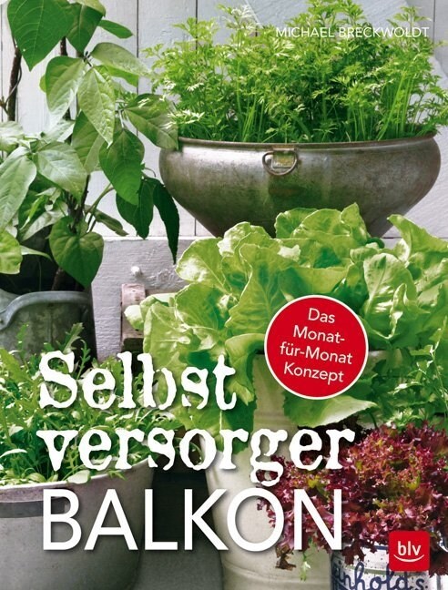 Selbstversorger-Balkon (Paperback)