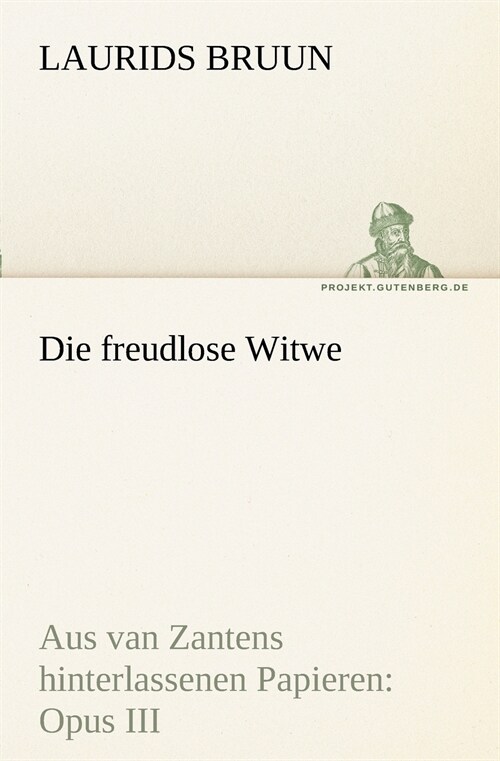 Die freudlose Witwe (Paperback)