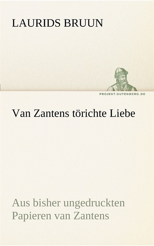 Van Zantens torichte Liebe (Paperback)