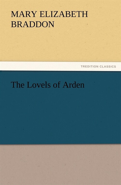 The Lovels of Arden (Paperback)