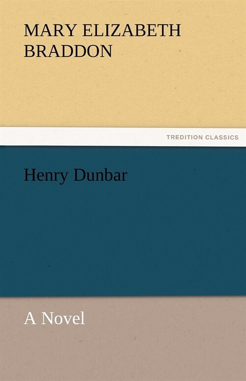 Henry Dunbar A Novel (Paperback)