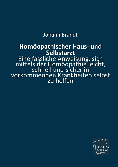 Homoopathischer Haus- und Selbstarzt (Paperback)