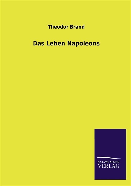 Das Leben Napoleons (Paperback)