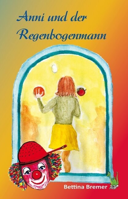 Anni und der Regenbogenmann (Hardcover)