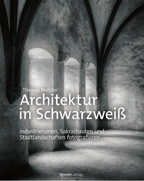 Architektur in Schwarzweiß (Hardcover)