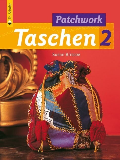 Patchwork Taschen. Bd.2 (Paperback)