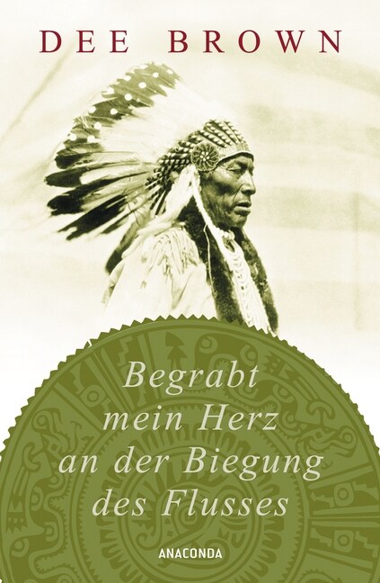 Begrabt mein Herz an der Biegung des Flusses (Hardcover)