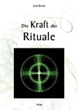 Die Kraft der Rituale (Paperback)